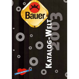 Bauer Katalog 2003 79 Seiten Plüschtiere Plush toys Maisto Bauer Autos Cars